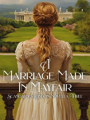 cover image of A Marriage Made in Mayfair